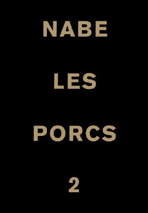 [Les Porcs 01] • Les porcs 2